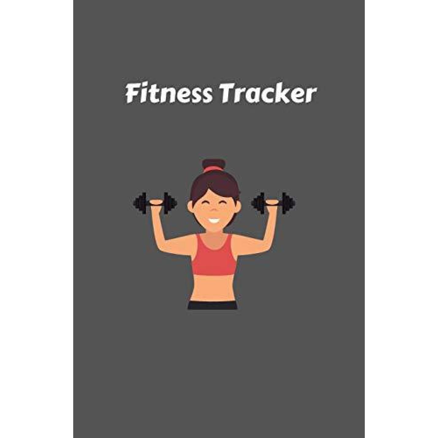 Fitness Tracker: Weekly Fitness Tracker for Gym and Fitness Lovers. You can Plan your weekly workouts for all men and women. Paperback