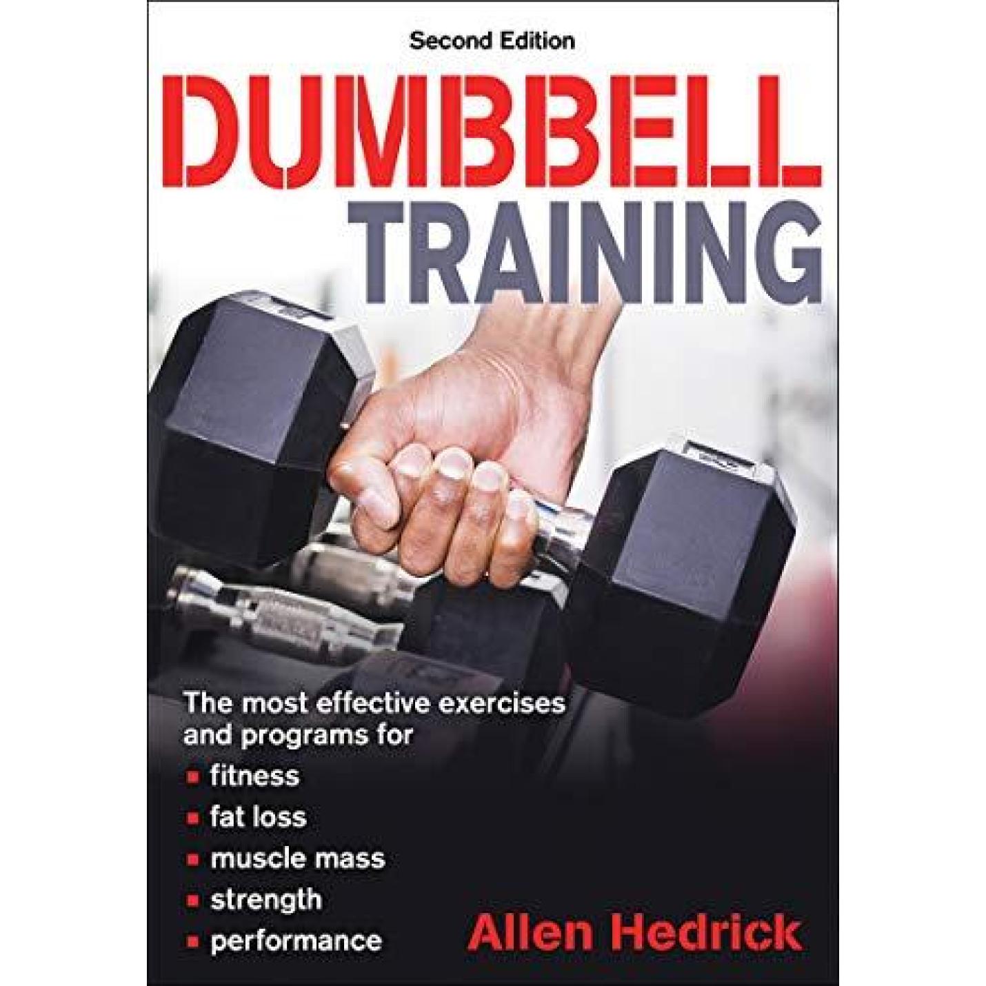 Hedrick, A: Dumbbell Training Paperback