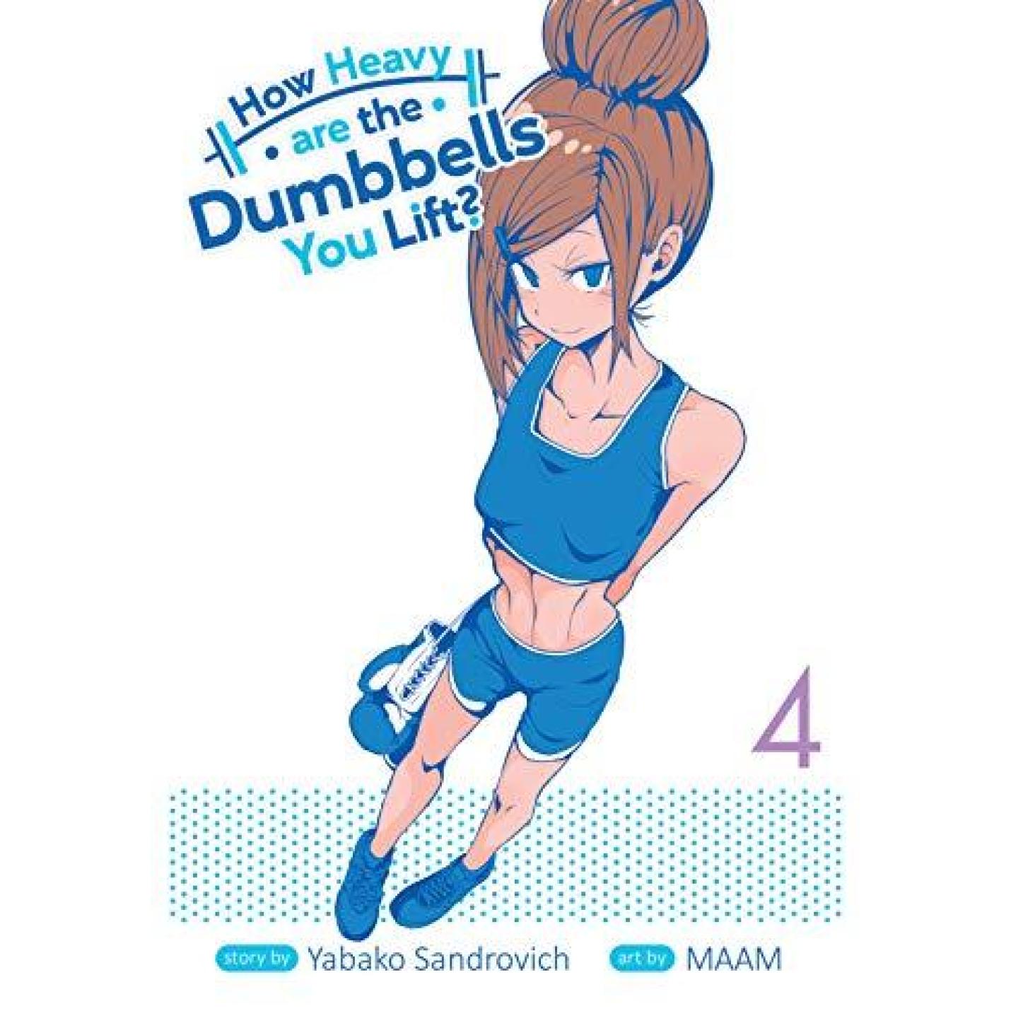 How Heavy Are the Dumbbells You Lift? Vol. 4 (English Edition) Paperback