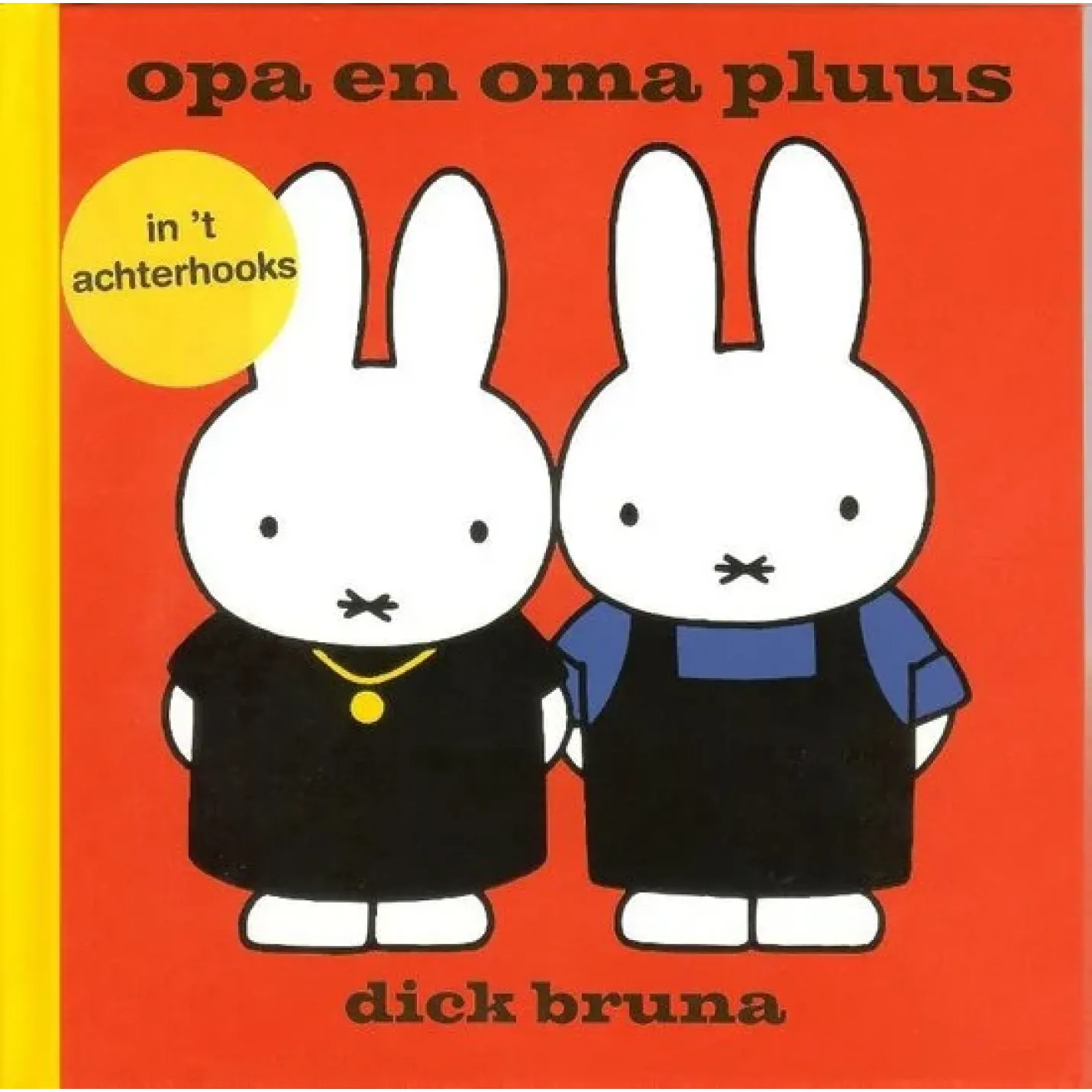 nijntje boekje opa en oma pluis in t Achterhooks