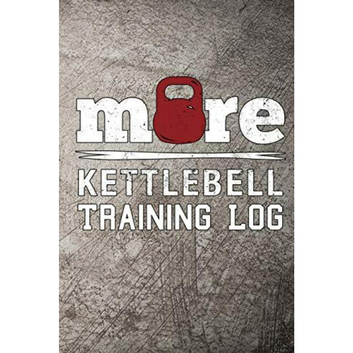 More Kettlebell Training Log: Workout Tracker - happygetfit.com