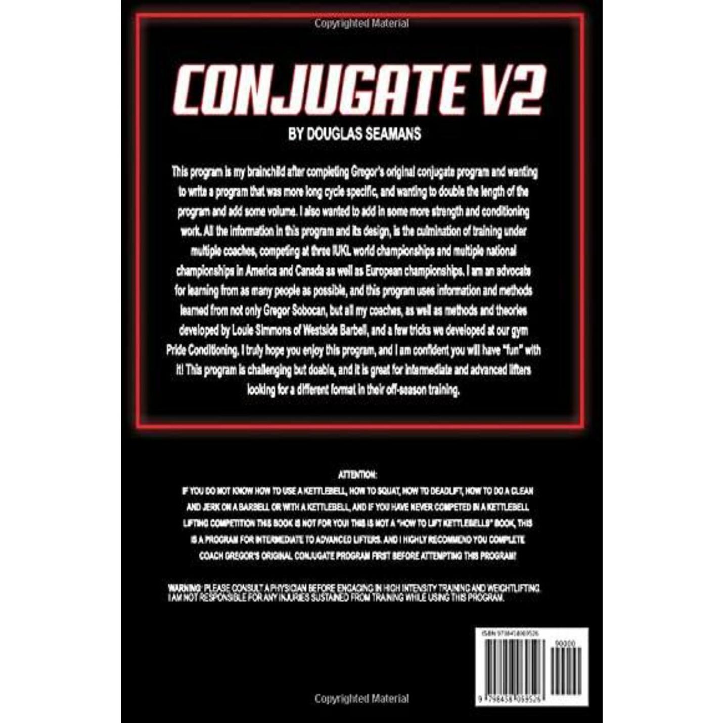 Achterkant van een boek met de titel "Kettlebell Conjugate v2: Long Cycle by Douglas Smith", met een rode achtergrond met zwart-witte tekst waarin de kracht- en conditioneringsfuncties en -doelen van het conjugaatprogramma worden beschreven, samen met contactgegevens onderaan.