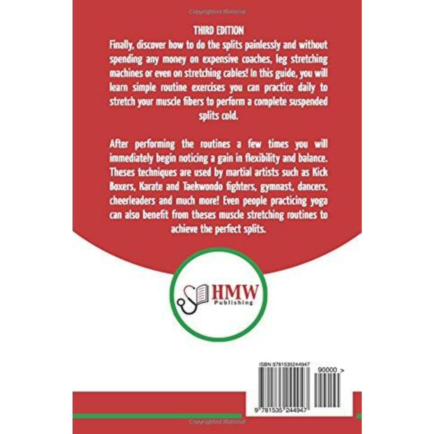 Achterkant van het boek "Splits: Stretching: Flexibility - Martial Arts, Ballet, Dance & Gymnastics Secrets To Do Splits - Without Leg Stretching Machines or Cables", met een beschrijving van de inhoud en een streepjescode onderaan.