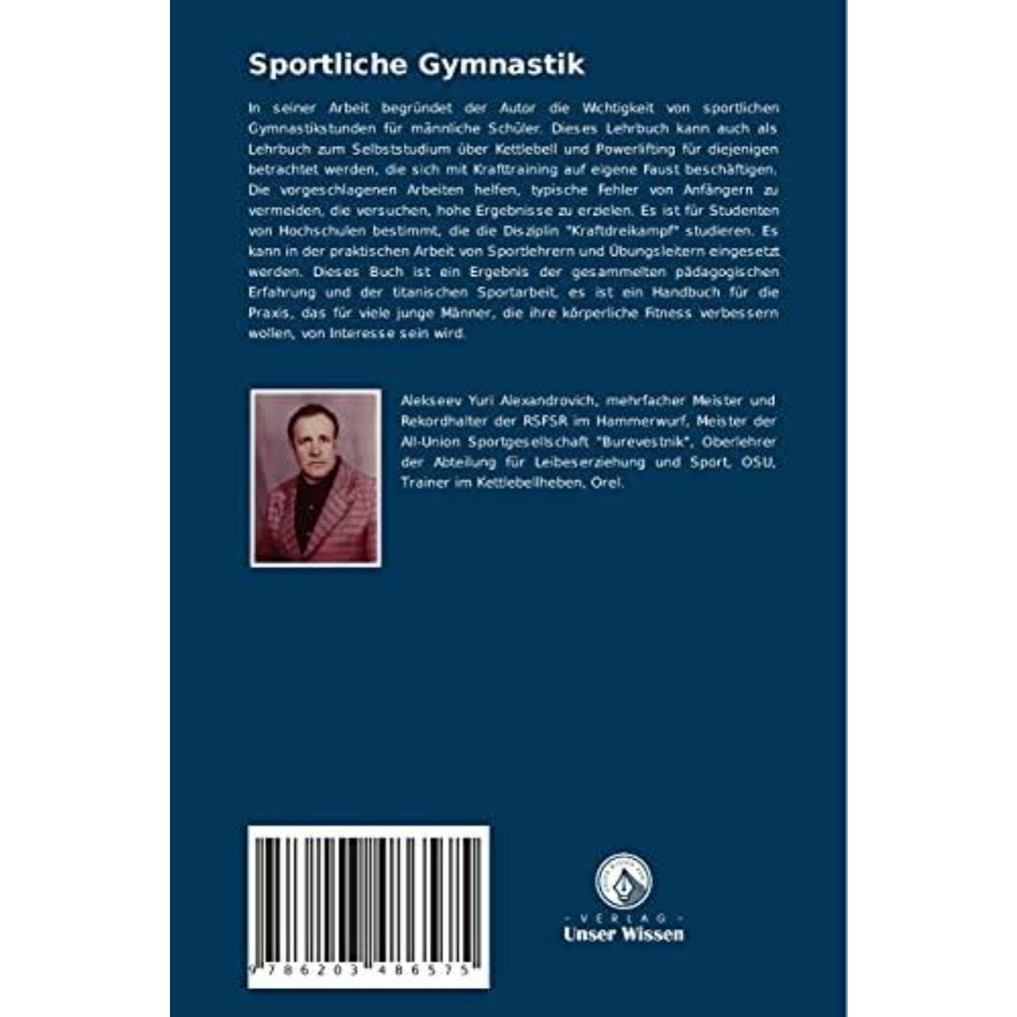 Achterkant van een boek met de titel "Sportliche Gymnastik: Kettlebell-Heben und Gewichtheben" met een korte biografie van de auteur, een boekbeschrijving en een portret van een oudere man in een pak. De toevoeging benadrukt zijn levenslange toewijding aan Krafttraining.