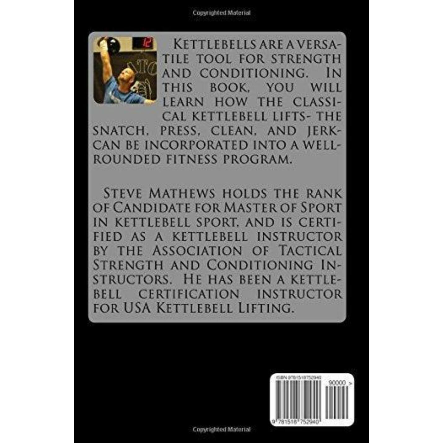 Ontdek de ultieme gids voor het beheersen van kettlebell-lifting, geschreven door de bekende fitnessexpert Steve Matthews. Met jarenlange ervaring en een prestigieuze Kettlebell-certificering brengt Steve zijn expertise rechtstreeks naar u via "Classical Kettlebell Lifting: The Kettlebell Way to Strength, Conditioning, and Endurance".
