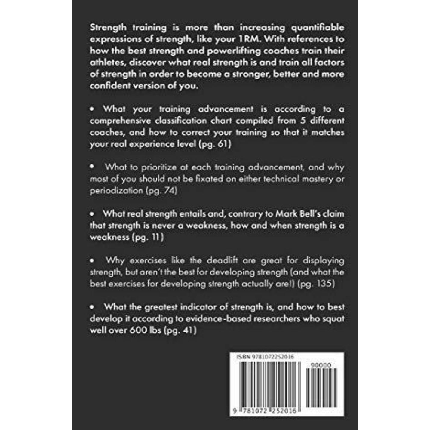 Achterkant van 'Krachttrainingrevolutie: word groter en sterker met het 4-stappentrainingssysteem dat kracht opnieuw definieert voor gevorderde halter-, powerlifting- en krachtsporters', met een streepjescode, isbn en een samenvatting van de inhoud van het boek over het ontwikkelen echte kracht via verschillende methoden, waaronder powerlifting.