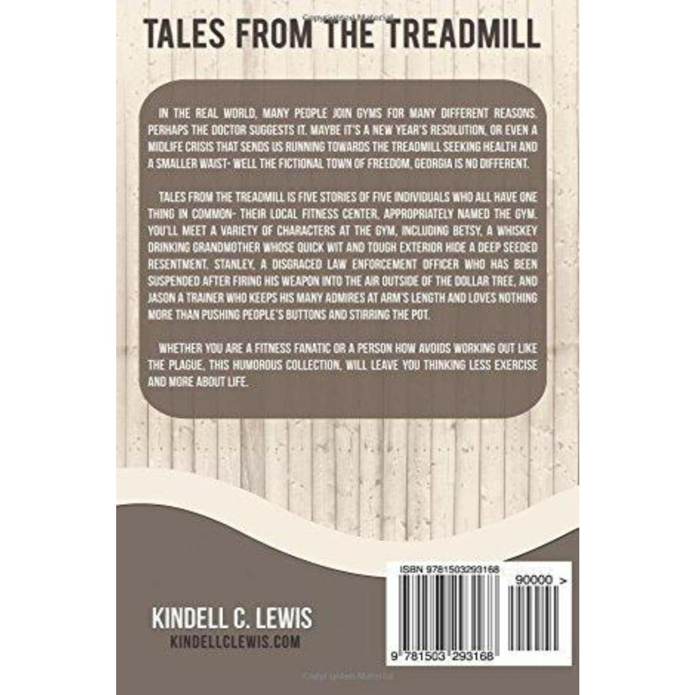 Achterkant van "Tales from the Treadmill 1-5" van Kindell C. Lewis, met een korte samenvatting, een afbeelding van een loopband en een streepjescode met ISBN-nummers. Deze humoristische collectie deelt lachwekkende verhalen uit sportscholen overal ter wereld, en legt de lichtere kant van het nastreven van gezondheid vast.