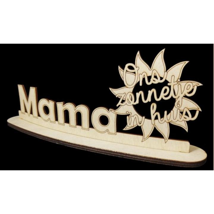 Tekstbord op Voetstuk - Mama ons zonnetje in huis