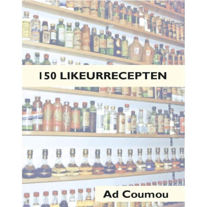 '150 Likeurrecepten' Ad Coumou