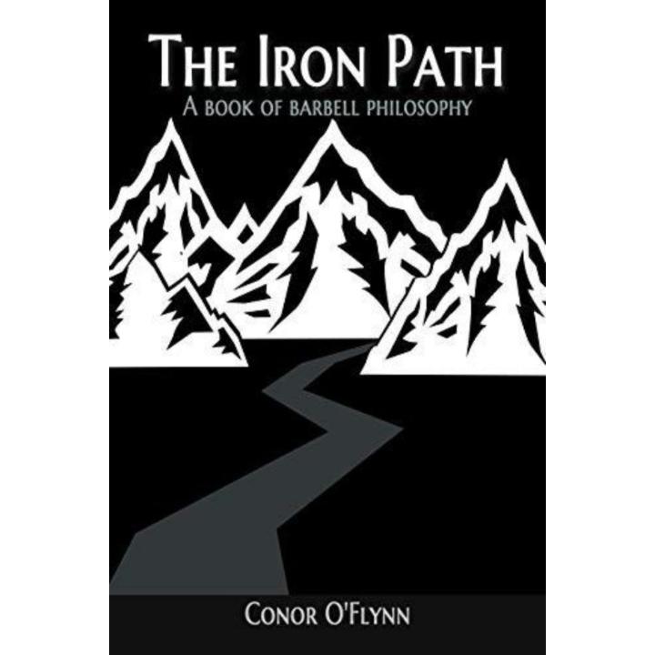 Barbell Philosophy: The Iron Path (English Edition)