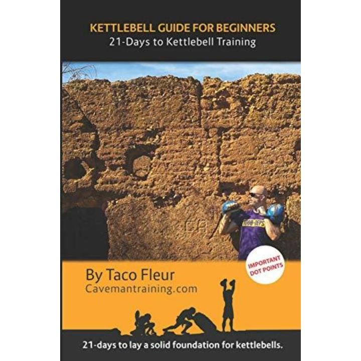 Kettlebell Guide for Beginners: 21-Days to Kettlebell Training