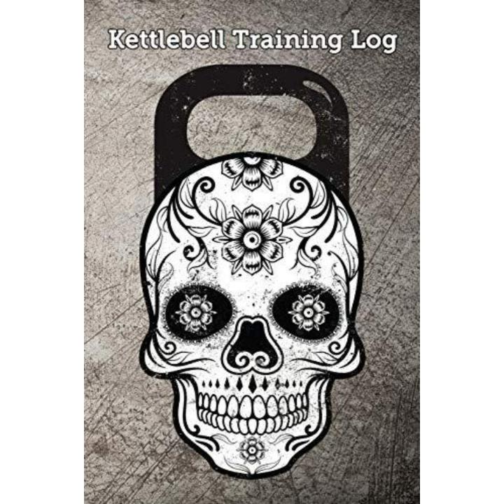 Kettlebell Training Log: Keep Track of Your Workout