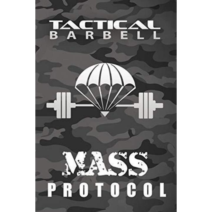 Tactical Barbell: Mass Protocol (English Edition)