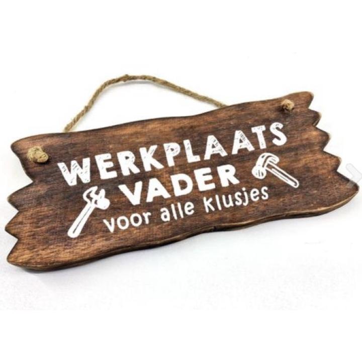 Woodart houten bordje werkplaats vader
