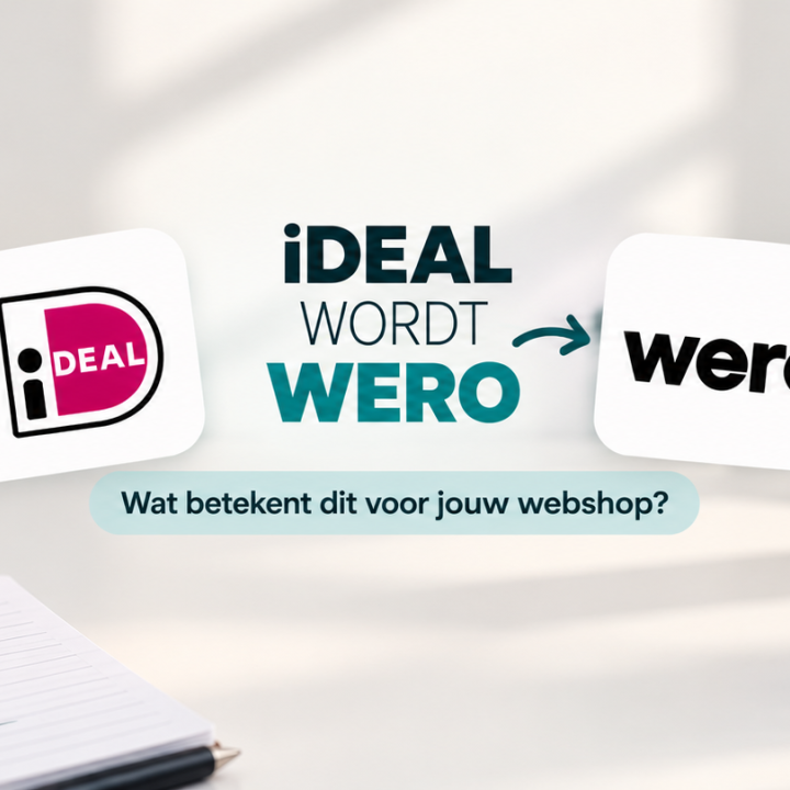 Van iDEAL naar Wero: wat betekent dit voor jouw webshop?